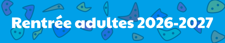 Rentrée adulte 2026-2027