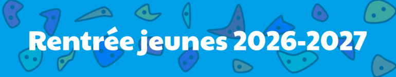 Rentrée jeunes 2026-2027